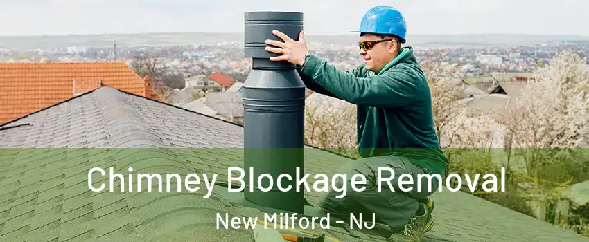  Chimney Blockage Removal New Milford - NJ