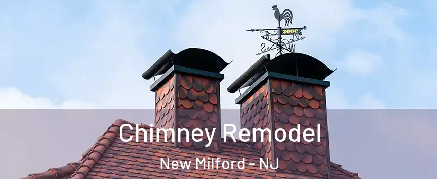  Chimney Remodel New Milford - NJ