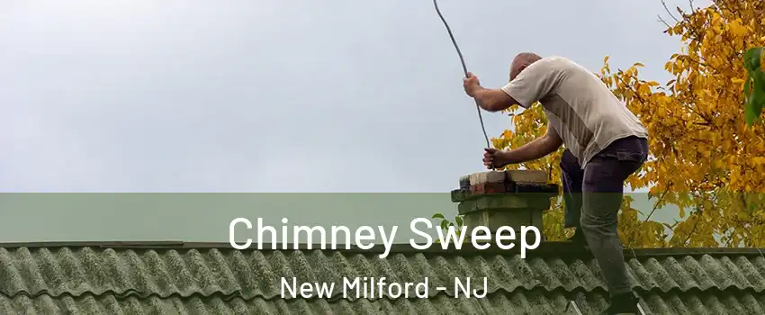 Chimney Sweep New Milford - NJ