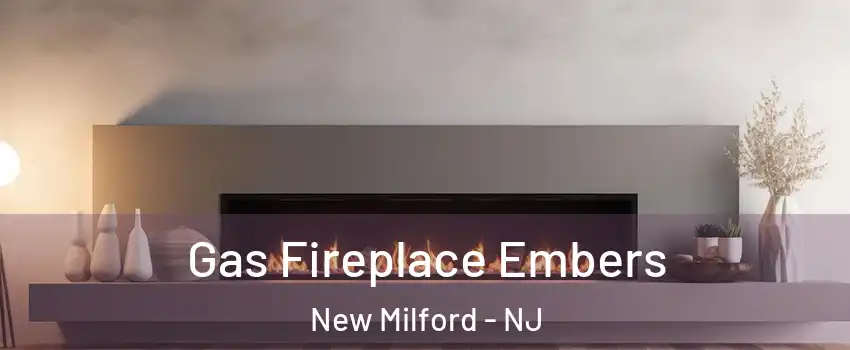 Gas Fireplace Embers New Milford - NJ