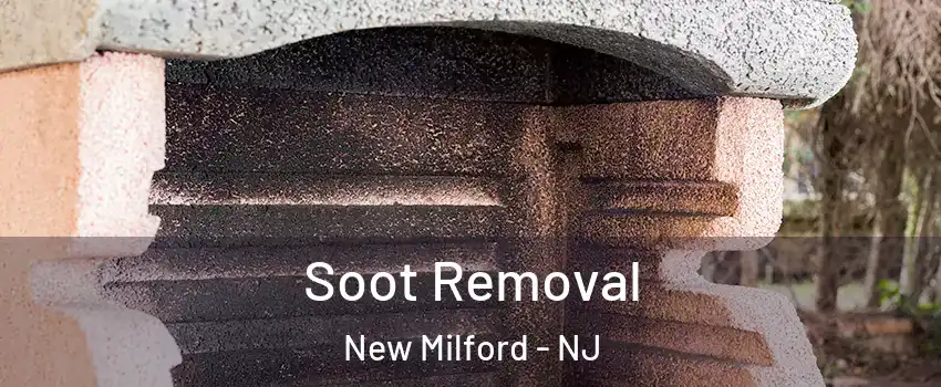 Soot Removal New Milford - NJ